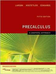Precalculus A Graphing Approach, Enhanced Edition (with Enhanced 