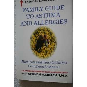  American Lung Association Family Guide to Asthma and 