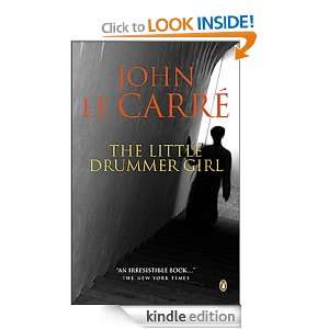 The Little Drummer Girl John le Carré  Kindle Store