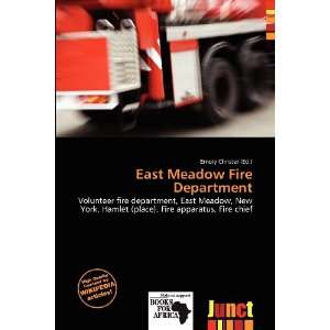    East Meadow Fire Department (9786136634777) Emory Christer Books