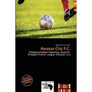  Awassa City F.C. (9786200949202) Emory Christer Books