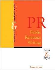Public Relations Writing(Series in Mass Communication and Journalism 
