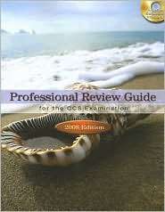 Professional Review Guide for the CCS Examination, 2008 Edition 