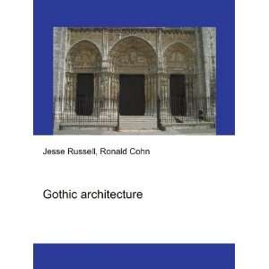  Gothic architecture Ronald Cohn Jesse Russell Books