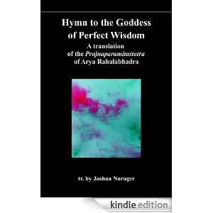  Buddhism in Translation 9: Song to the Goddess of Perfect Wisdom 