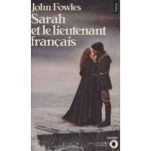  Sarah et le lieutenant français John Fowles Books