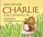 Book Charlie The Caterpillar Dom De Luise  