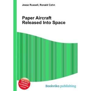   Released Into Space Ronald Cohn Jesse Russell  Books