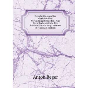   Der Inneren Verwaltung, Volume 18 (German Edition) Anton Reger Books