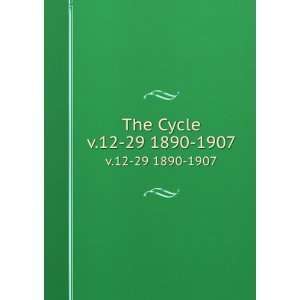  The Cycle. v.12 29 1890 1907 Kappa Sigma Fraternity. Gamma 