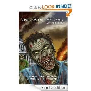 Visions of the Dead A Zombie Story Joseph Giangregorio, Anthony 