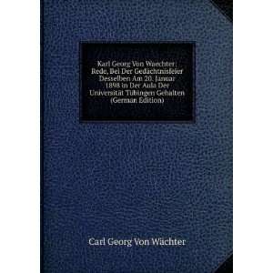   Gehalten (German Edition) Carl Georg Von WÃ¤chter Books
