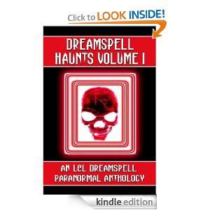 Dreamspell Haunts Volume 1 Teresa Leigh Judd, Gilda A. Herrera 