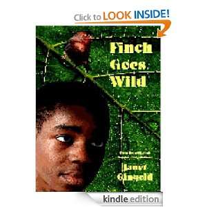 Finch Goes Wild Janet Gingold  Kindle Store
