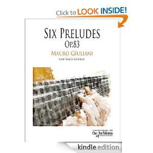 Six Preludes, Op.83 Mauro Giuliani  Kindle Store