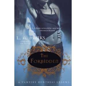  The Forbidden (Vampire Huntress Legend) [Paperback] L. A 