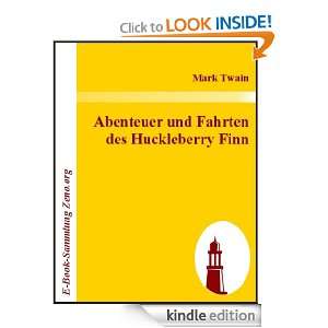 Abenteuer und Fahrten des Huckleberry Finn (German Edition) Mark 