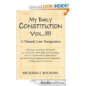 My Daily Constitution Vol. III A Natural Law Perspective Richard J 