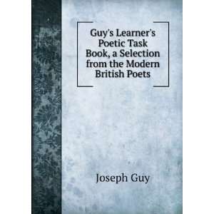 Guys Learners Poetic Task Book, a Selection from the 