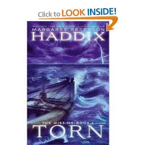    Torn (The Missing, Book 4) Margaret Peterson Haddix Books