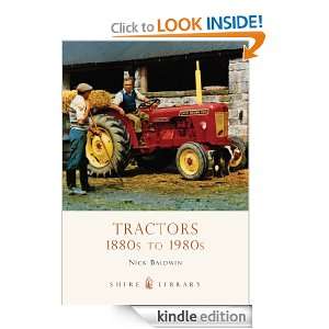 Tractors (Shire Library) Nick Baldwin  Kindle Store