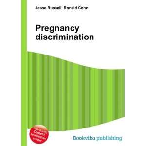  Pregnancy discrimination Ronald Cohn Jesse Russell Books