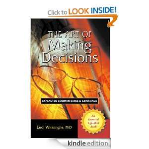 The Art of Making Decisions Dr. Errol Wirasinghe  Kindle 