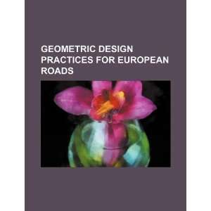 Geometric design practices for European roads