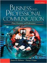 Business and Professional Communication Plans, Processes, and 