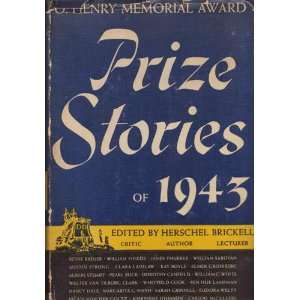   of 1943 (The O. Henry Memorial Award) Herschel Brickell Books