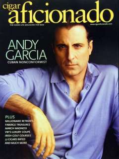   Magazine 2004 03 March April   Andy Garcia   77 Cigars Rated  