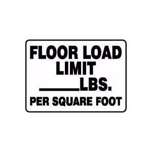 FLOOR LOAD LIMIT ___ LBS. PER SQUARE FOOT 10 x 14 Adhesive Dura 
