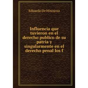   singularmente en el derecho penal los f Eduardo De Hinojosa Books