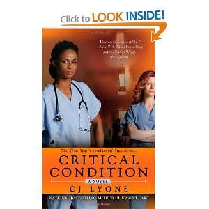  Critical Condition: A Novel (Angels of Mercy) [Mass Market 