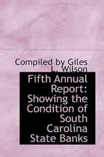 Fifth Annual Report Showing the Condition of South Carolina State 