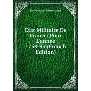 Ã?tat Militaire De France Pour LannÃ©e 1758 93 (French Edition)