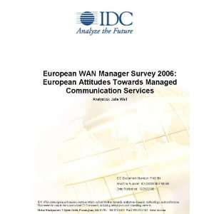   Survey 2006 European Attitudes Towards Managed Communication Services