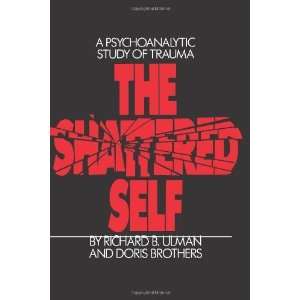   Psychoanalytic Study of Trauma [Paperback] Richard B. Ulman Books