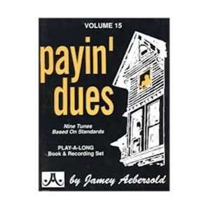  Jamey Aebersold (Vol. 15) Payin Dues (Book and CD 