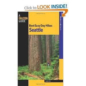   Seattle (Best Easy Day Hikes Series) [Paperback]: Allen Cox: Books