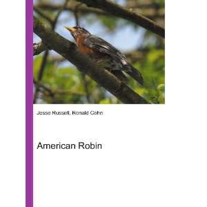  American Robin Ronald Cohn Jesse Russell Books