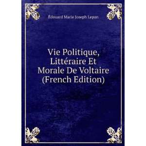   De Voltaire (French Edition) Ã?douard Marie Joseph Lepan Books