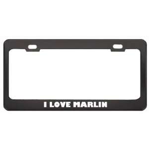 Love Marlin Food Eat Drink Metal License Plate Frame Holder Border 