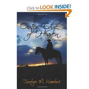  Outer Edge of Heaven [Paperback] Jaclyn M. Hawkes Books