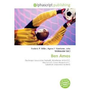  Ben Amos (9786132724717) Books