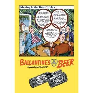  Ballantines Beer   Moving in the Best Circles 12x18 