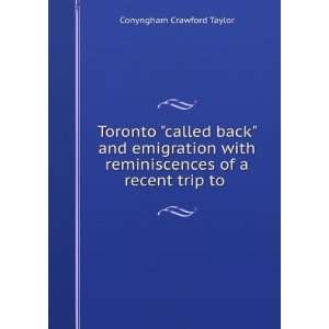  reminiscences of a recent trip to . Conyngham Crawford Taylor Books