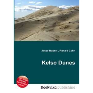  Kelso Dunes Ronald Cohn Jesse Russell Books