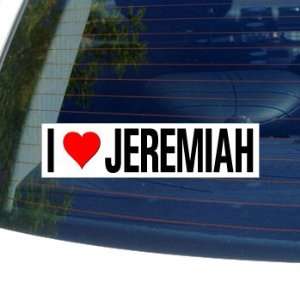  I Love Heart JEREMIAH   Window Bumper Laptop Sticker 