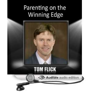  Parenting on the Winning Edge (Audible Audio Edition): Tom 